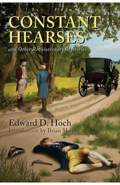 Coperta cărții 'Constant Hearses and Other Revolutionary Mysteries - Edward D. Hoch'