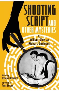 Coperta cărții 'Shooting Script and Other Mysteries - William Link'