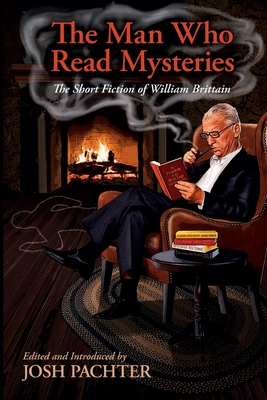 The Man Who Read Mysteries - William Brittain