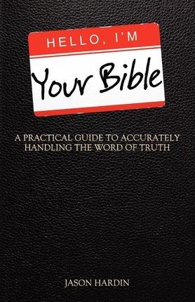 Hello, I'm Your Bible - Jason Hardin