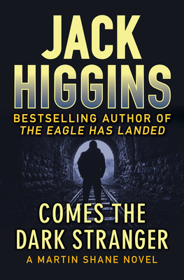 Comes the Dark Stranger - Jack Higgins