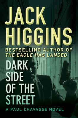 Dark Side of the Street - Jack Higgins