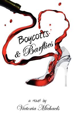 Boycotts & Barflies - Victoria Michaels