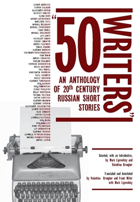 50 Writers: An Anthology of 20th Century Russian Short Stories - Valentina Brougher