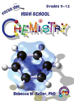 Focus on High School Chemistry Student Textbook (Hardcover) - Rebecca W. Keller