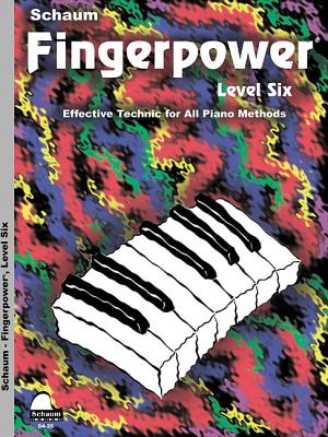 Fingerpower - Level 6: Effective Technic for All Piano Methods - John W. Schaum