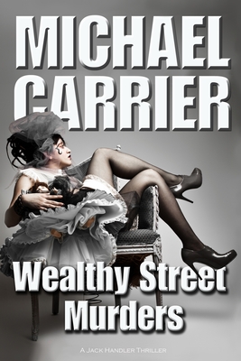 Wealthy Street Murders - Michael J. Carrier