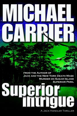 Superior Intrigue - Michael Carrier