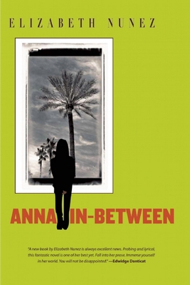 Anna In-Between - Elizabeth Nunez