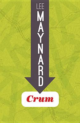 Crum - Lee Maynard