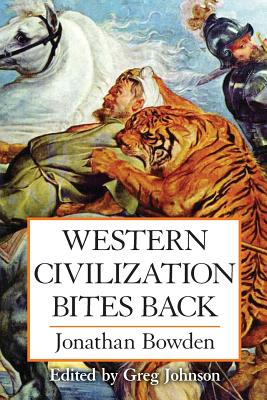 Western Civilization Bites Back - Jonathan Bowden