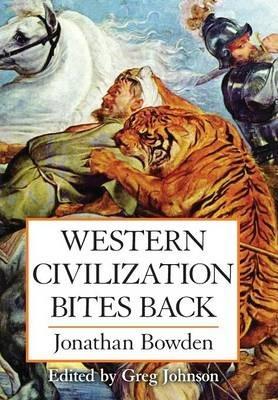 Western Civilization Bites Back - Jonathan Et Bowden