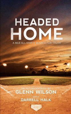 Headed Home - Glenn Wilson