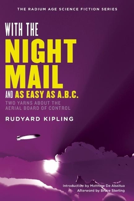 With the Night Mail: A Story of 2000 A.D. and 