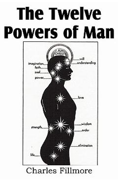 Coperta cărții 'The Twelve Powers of Man - Charles Fillmore'