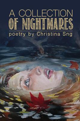 A Collection of Nightmares - Christina Sng