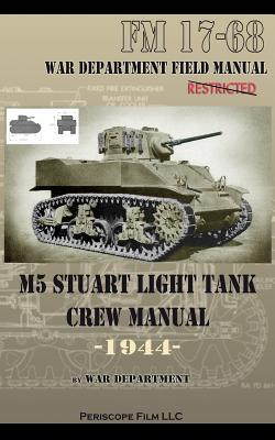 M5 Stuart Light Tank Crew Manual - War Department