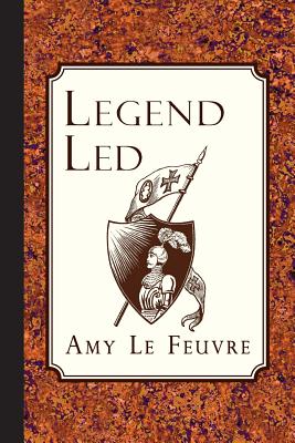 Legend Led - Amy Le Feuvre