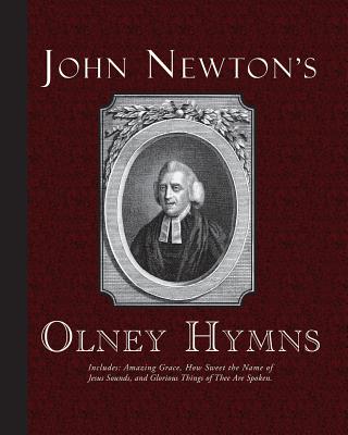 John Newton's Olney Hymns - Charles J. Doe
