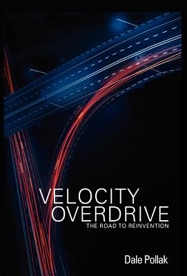 Velocity Overdrive - Dale Pollak