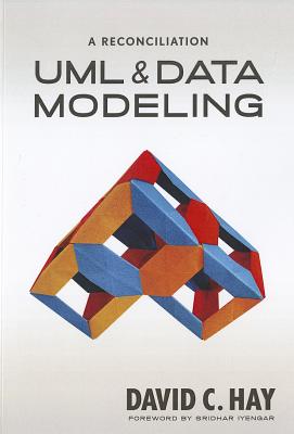 UML and Data Modeling: A Reconciliation - David Hay