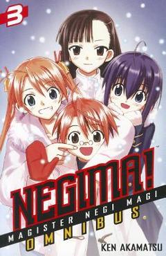 Coperta cărții 'Negima! Omnibus, Volume 3: Magister Negi Magi - Ken Akamatsu'