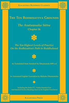 The Ten Bodhisattva Grounds: The Avatamsaka Sutra Chapter 26 - Siksananda