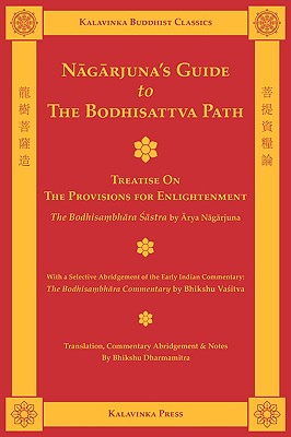 Nagarjuna's Guide to the Bodhisattva Path - Arya Nagarjuna