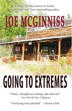 Going to Extremes - Joe Mcginniss