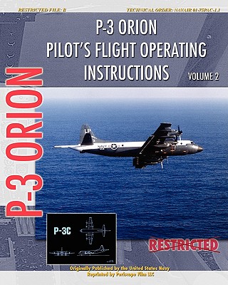 P-3 Orion Pilot's flight Operating Instructions Vol. 2 - United States Navy