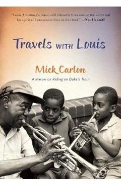 Coperta cărții 'Travels with Louis - Mick Carlon'