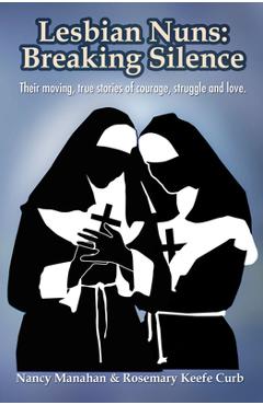 Coperta cărții 'Lesbian Nuns: Breaking Silence - Nancy Manahan'
