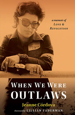 When We Were Outlaws - Jeanne Cordova