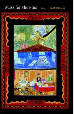 Poza produsului Mass for Shut-Ins - Todd Robinson