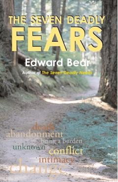 The Seven Deadly Fears - Edward Bear