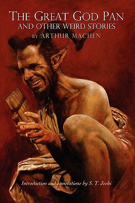 The Great God Pan and Other Weird Stories - Arthur Machen