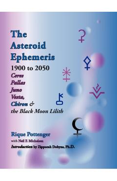 The Asteroid Ephemeris 1900 to 2050 - Rique Pottenger