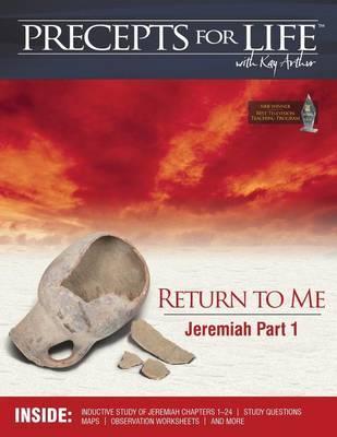 Precepts For Life Study Companion: Return to Me (Jeremiah Part 1) - Kay Arthur
