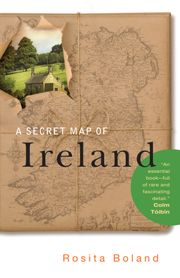 A Secret Map of Ireland - Rosita Boland