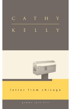 Letter from Chicago - Cathy Kelly