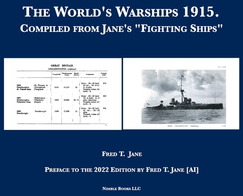 The World's Warships 1915: Compiled from Jane's Fighting Ships - Fred T. Jane