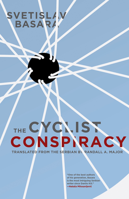 Coperta cărții 'The Cyclist Conspiracy - Svetislav Basara'