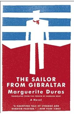 Coperta cărții 'The Sailor from Gibraltar - Marguerite Duras'