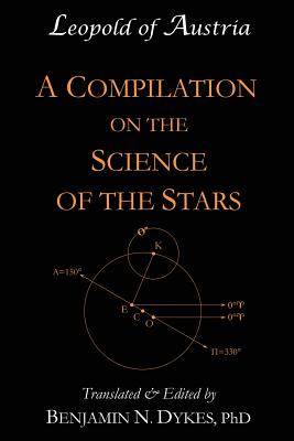 A Compilation on the Science of the Stars - Benjamin N. Dykes