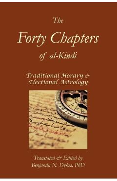 The Forty Chapters of Al-Kindi - Abu Yusuf Al-kindi