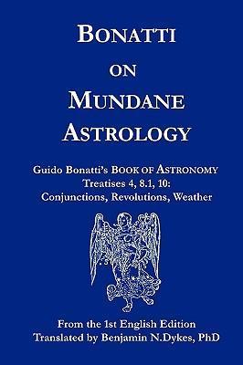 Bonatti on Mundane Astrology - Guido Bonatti