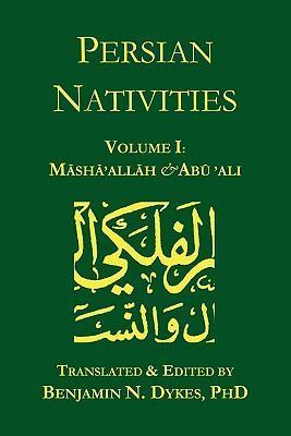 Persian Nativities I: Masha'allah and Abu 'Ali - Masha'allah