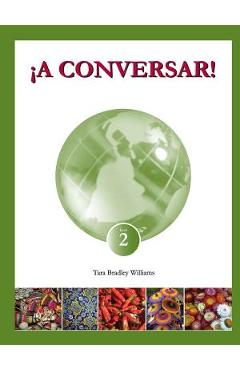 Coperta cărții '¡A Conversar! Level 2 Student Workbook - Tara Bradley Williams'