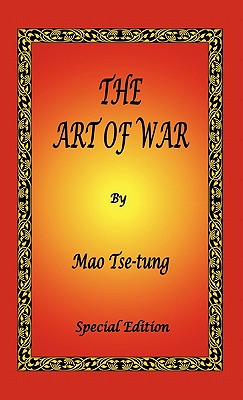 The Art of War by Mao Tse-tung - Special Edition - Mao Tse-tung