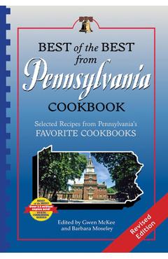 Coperta cărții 'Best of the Best from Pennsylvania Cookbook: Selected Recipes from Pennsylvania's Favorite Cookbooks - Gwen Mckee'